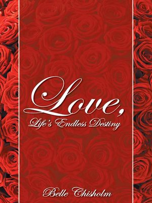 cover image of Love, Life's Endless Destiny